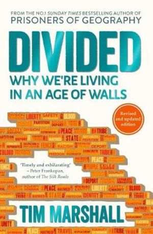 Divided Why We're Living in an Age of Walls